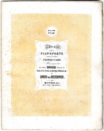 Sonate pour le pianoforte : oeuv. 106 ... composeé et dédiée à son altesse Monseigneur l'Archiduc Rodolphe d'Autriche Cardinal et Price Archeveque d'Olmütz etc. par Louis van Beethoven thumbnail