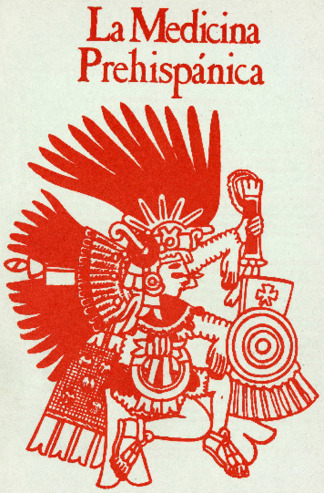 La Medicina Prehispánica/ Prehispanic Medicine thumbnail