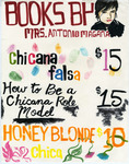 Books for Sale poster for Chicana Falsa, How to Be a Chicana Role Model, Honey Blonde Chica thumbnail