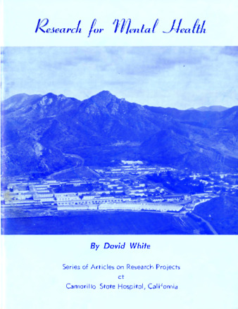 Research for Mental Health Series of Articles on Research Projects at Camarillo State Hospital thumbnail