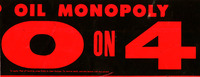 Oil Monopoly No on 4 sticker thumbnail