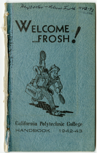 Welcome ...Frosh! California Polytechnic College Handbook, 1942-43 thumbnail