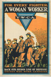 For every fighter a woman worker, Y.W.C.A., back our second line of defense, United War Work Campaign thumbnail