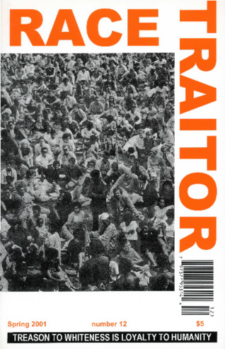 Race Traitor Treason to Whiteness is Loyalty to Humanity No. 12 thumbnail