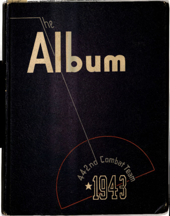 The Album, 442nd Combat Team ('Go for Broke' Team), 1943 thumbnail