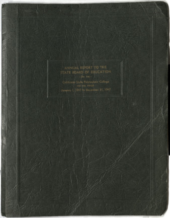 Annual Report to the State Board of Education on the California State Polytechnic College, 1947 thumbnail