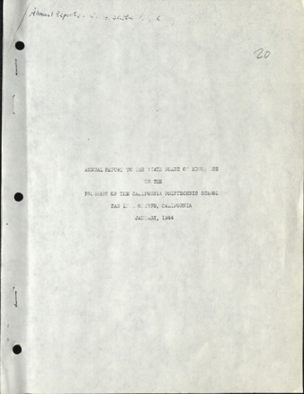 Annual Report to the State Board of Education on the Progress of the California Polytechnic School, San Luis Obispo, 1943 thumbnail