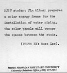 Jim Altman, SJSU student preparing a solar energy frame. thumbnail