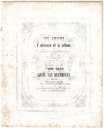 Les adieux, l'absence et le retour. : Sonata caractéristique pour le piano composée et dédiée à son altesse impériale l'Archiduc Rodolphe par Louis van Beethoven. Oeuv. 81 ... thumbnail