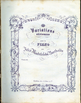 17 Variations sérieuses pour le piano par Felix Mendelssohn Bartholdy. thumbnail