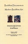 Buddhist Documents and Modern Buddhist Art Opening Reception and Symposium 2008 thumbnail