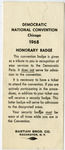 Democratic National Convention 1968 Chicago Honorary Badge thumbnail